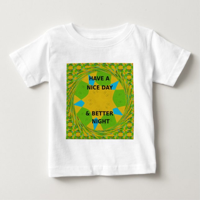 Camiseta Para Bebê Design circular "Tenha um dia agradável e uma noit (Frente)