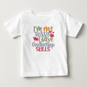 Camiseta Para Bebê Design Engraçado Não sou Chefe Tenho Capacidade