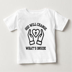 Camiseta Para Bebê Deus vai mudar o que é Dentro