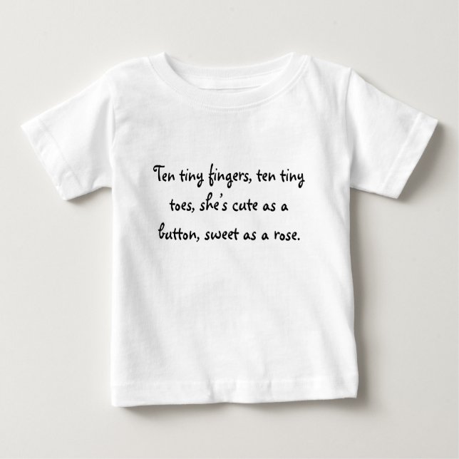 Camiseta Para Bebê Dez dedos minúsculos, dez dedos do pé minúsculos, (Frente)