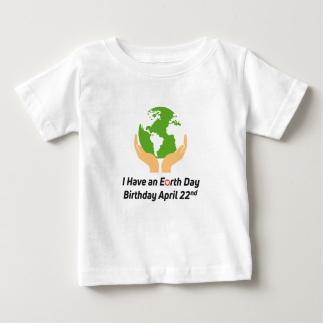 Camiseta Para Bebê Dia da Terra aniversário o 22 de abril (Frente)