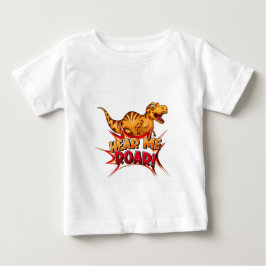 Camiseta Para Bebê Dinossauros Me Escutem Rugir