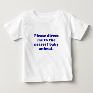 Camiseta Para Bebê Dirija-me por favor ao animal o mais próximo do
