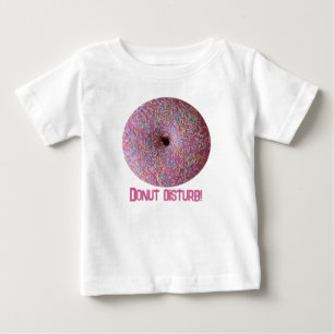 Camiseta Para Bebê Distúrbio de rosquinha!