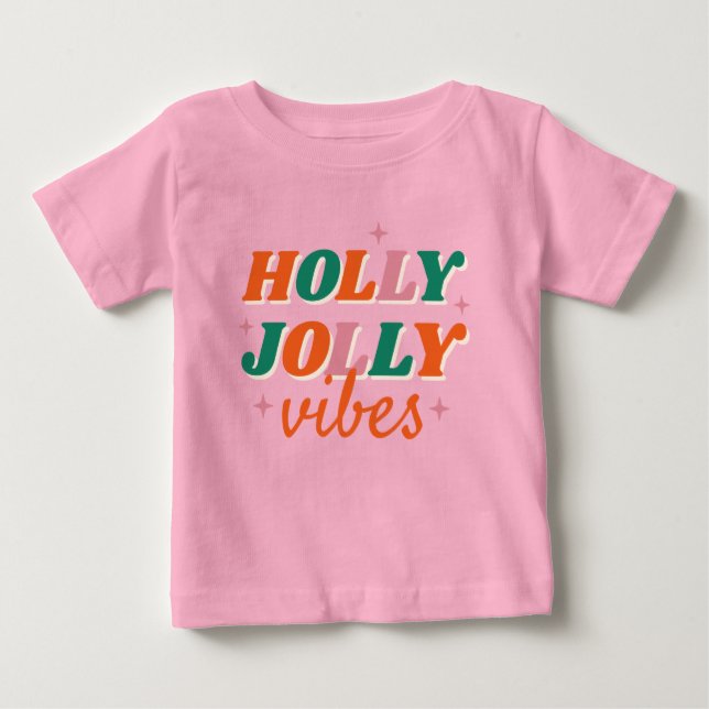 Camiseta Para Bebê Diversão Holly Jolly Vibes Design de Natal (Frente)