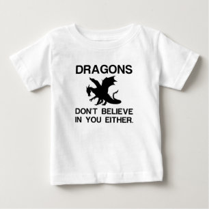CAMISETA PARA BEBÊ DRAGÕES TAMBÉM NÃO ACREDITAM EM VOCÊ