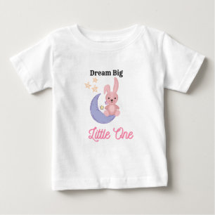 Camiseta Para Bebê "Dream Big, Little One" Toddler T-Shirt