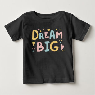 Camiseta Para Bebê Dream Big Pastel Hearts