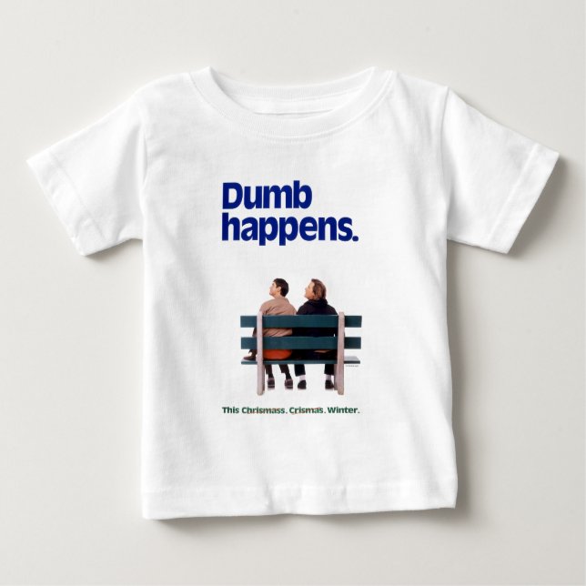 Camiseta Para Bebê Dumb e Dumber | Acontecimentos De Dumb (Frente)