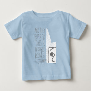 Camiseta Para Bebê E eles rugiram seus terríveis rugidos!
