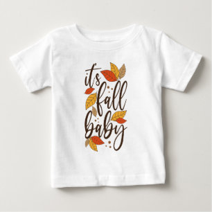 Camiseta Para Bebê É Fall Baby