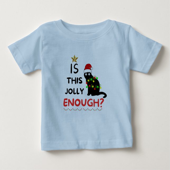 Camiseta Para Bebê É Jolly O Suficiente, Gralha De Natal? (Frente)