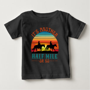 Camiseta Para Bebê é mais ou menos mais meia milha