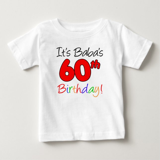 Camiseta Para Bebê É o 60º aniversário da Baba (Frente)