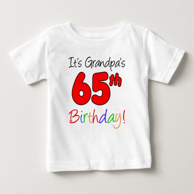 Camiseta Para Bebê É o 65º aniversário do vovô para o vovô (Frente)