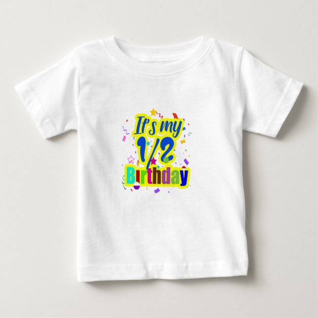 Camiseta Para Bebê É o meu meio aniversário (Frente)