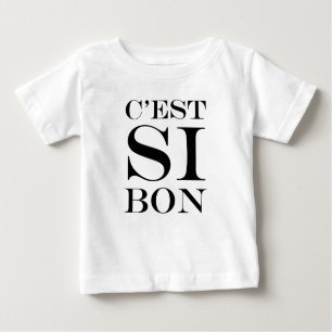 Camiseta Para Bebê É tão bom - francês do Bon de C'est Si