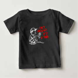 Camiseta Para Bebê É uma armadilha