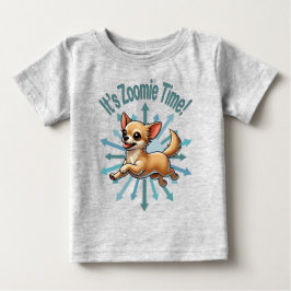 Camiseta Para Bebê É Zoomie Time Chihuahua