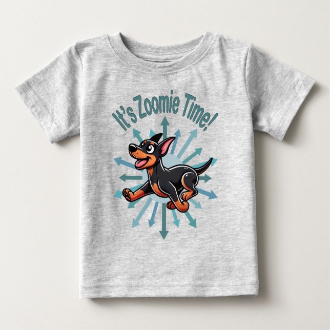 Camiseta Para Bebê É Zoomie Time Doberman Pincher (Frente)