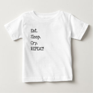 Camiseta Para Bebê Eat, Sleep, Cry, Repeat!