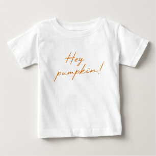 Camiseta Para Bebê Ei, Pumpkin! Dia de Ação de Graças Moderno