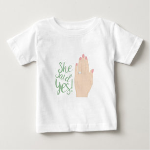 Camiseta Para Bebê Ela Disse Sim