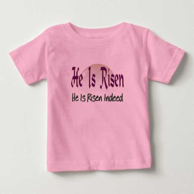Camiseta Para Bebê Ele é Risen, ele é Risen de verdade! (Frente)