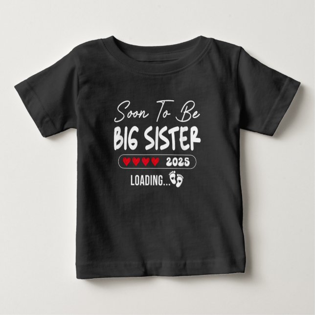 Camiseta Para Bebê Em Breve, Big Sister 2025 Carregando Irmã Est 2025 (Frente)