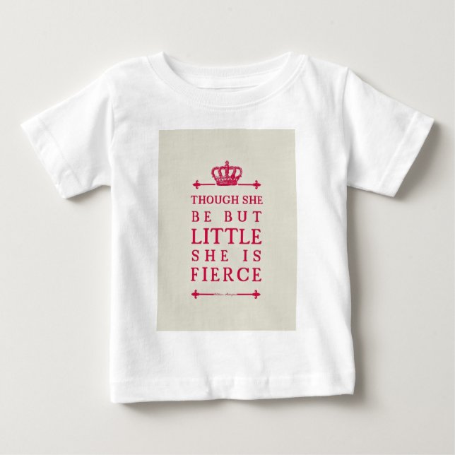 Camiseta Para Bebê Embora seja mas pouco é feroz (Frente)