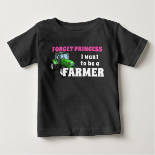 Camiseta Para Bebê Engraçado Esqueça Princesa Eu Quero Ser Um Farmado