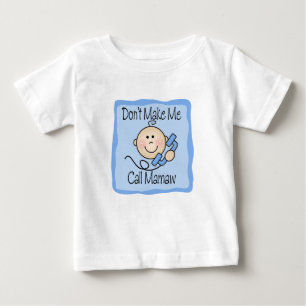 Camiseta Para Bebê Engraçado não me faça a chamada Mamaw