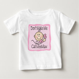 Camiseta Para Bebê Engraçado não me faça a chamada MeeMaw