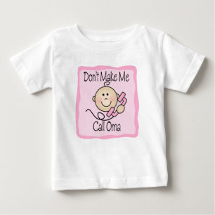 Camiseta Para Bebê Engraçado não me faça a chamada Oma