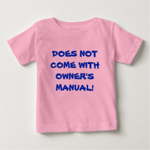 Camiseta Para Bebê Engraçado não vem com o manual do proprietário