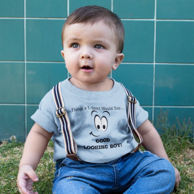 Camiseta Para Bebê Engraçado Rosto Bom Menino (Funny Face Good Looking Boy Quote Baby T-Shirt)