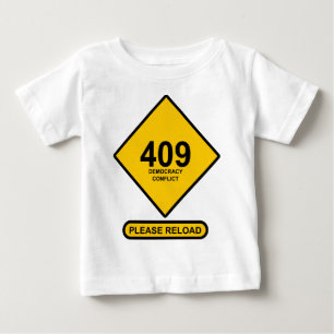 Camiseta Para Bebê Erro 409: Conflito de democracia