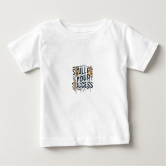 Camiseta Para Bebê Esculpa o seu sucesso