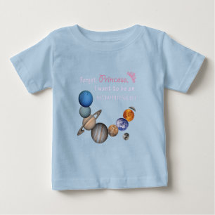 Camiseta Para Bebê Esqueça Princesa - Astrofísico