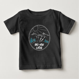 Camiseta Para Bebê Esquiar Mais Tarde O Engraçado Pun De Esqui