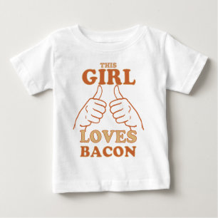 Camiseta Para Bebê Essa garota ama Bacon Bacon Love Idea