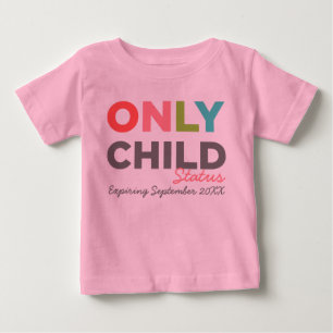 Camiseta Para Bebê Estado do FILHO ÚNICO que expira [sua data aqui]