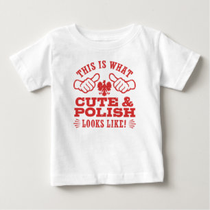 Camiseta Para Bebê Este é olhares bonitos e poloneses o que goste