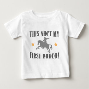 Camiseta Para Bebê Este não é o meu primeiro Rodeio!