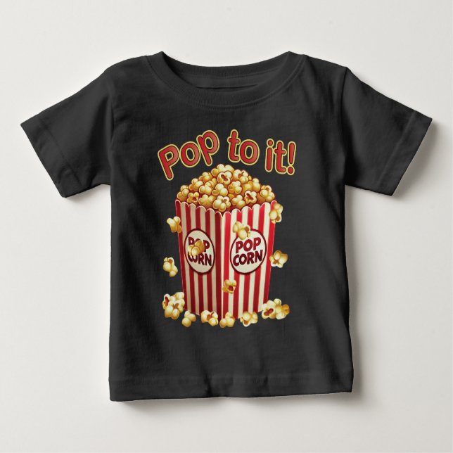 Camiseta Para Bebê Estique-se com Estilo - "Pop a ele!" (Frente)