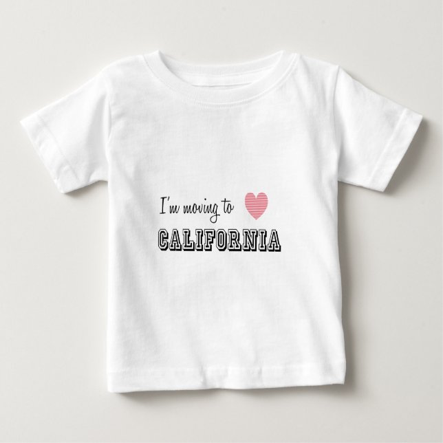 Camiseta Para Bebê Estou me mudando para a Califórnia (Frente)