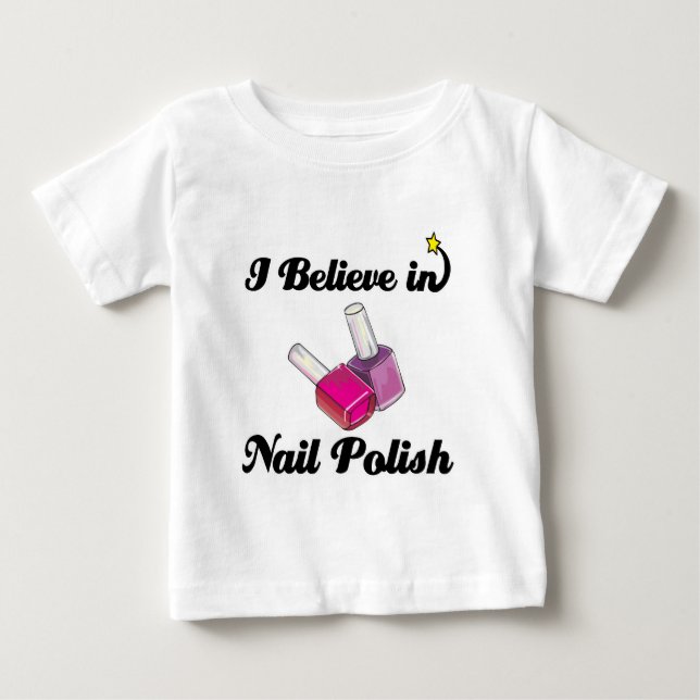 Camiseta Para Bebê eu acredito em esmalte (Frente)