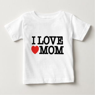 Camiseta Para Bebê Eu amo a mãe