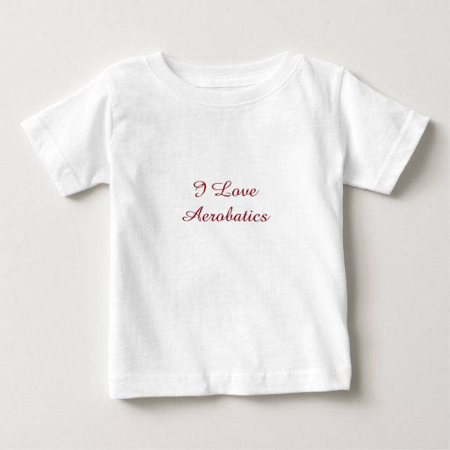 Camiseta Para Bebê Eu Amo Aerobática (Frente)