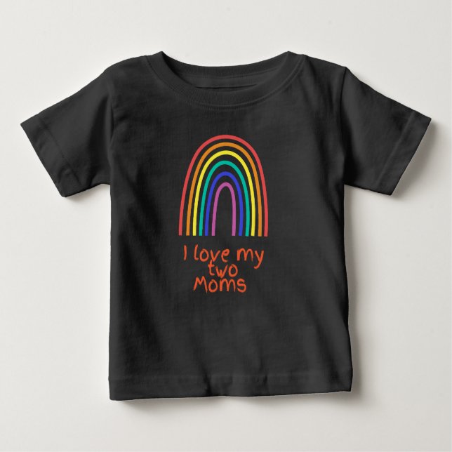 Camiseta Para Bebê Eu amo as minhas duas Mães, querida t-shir (Frente)
